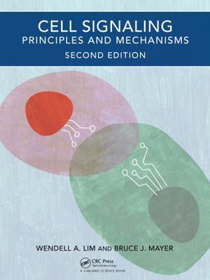 Cell Signaling, 2nd Edition: Principles and Mec... 0367279371 Book Cover