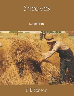 Sheaves: Large Print 1696403391 Book Cover