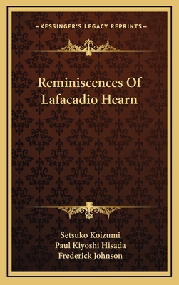 Reminiscences Of Lafacadio Hearn 1169067174 Book Cover