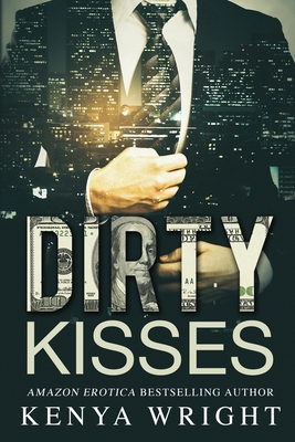 Dirty Kisses: Interracial Mafia Romance 0578556227 Book Cover
