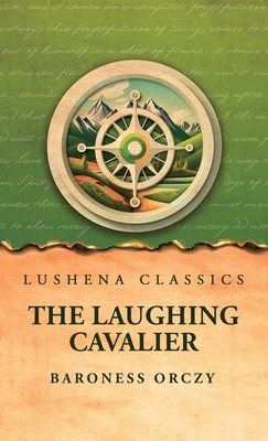 The Laughing Cavalier B0DYLX8FR5 Book Cover
