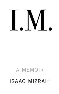 I.M.: A Memoir [Large Print] 1432867342 Book Cover