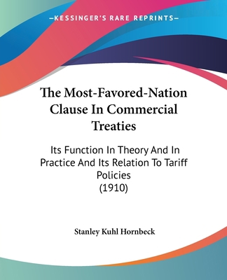 The Most-Favored-Nation Clause In Commercial Tr... 1104499894 Book Cover