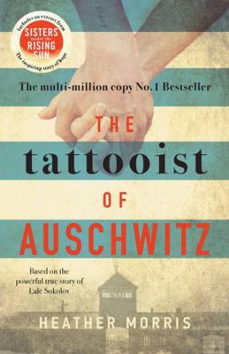 The Tattooist of Auschwitz: the heart-breaking ... 1785763679 Book Cover