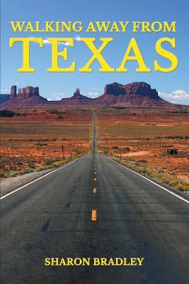 Walking Away From Texas 1948864118 Book Cover