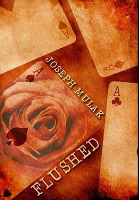 Flushed: Premium Hardcover Edition 1034389289 Book Cover