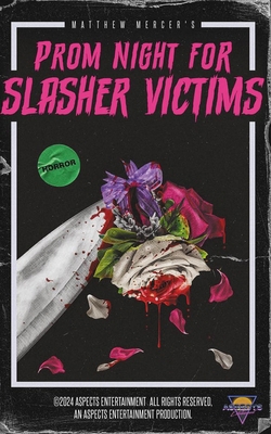 Prom Night for Slasher Victims B0F535P439 Book Cover