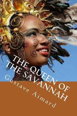The Queen of the Savannah 1508654689 Book Cover
