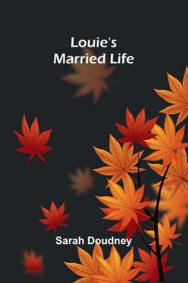 Louie's Married Life 9373056999 Book Cover