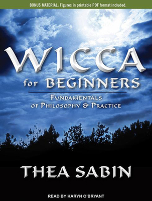 Wicca for Beginners: Fundamentals of Philosophy... 1494503212 Book Cover