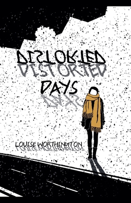 Distorted Days B0DRBZB1GZ Book Cover