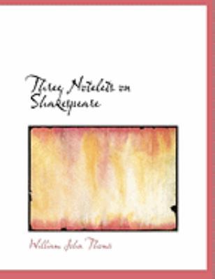 Three Notelets on Shakespeare [Large Print] 0554895048 Book Cover