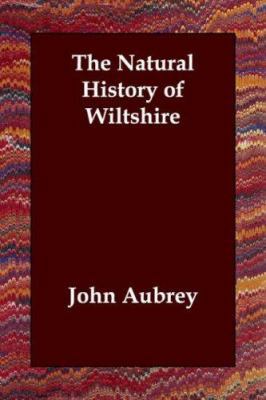 The Natural History of Wiltshire 1406807168 Book Cover