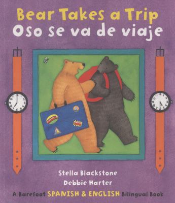 Bear Takes a Trip/Oso Se Va de Viaje 1846869455 Book Cover