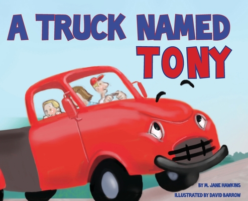 A Truck Named Tony 0997235187 Book Cover