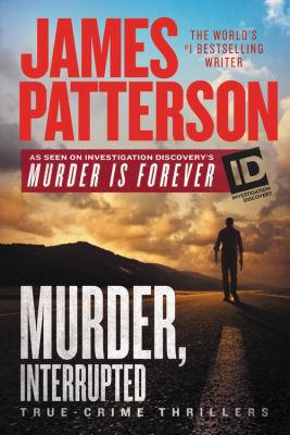 Murder, Interrupted 1538762072 Book Cover