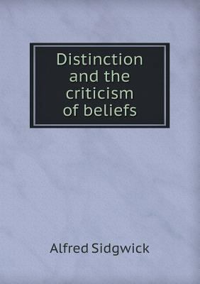Distinction and the Criticism of Beliefs 5518488106 Book Cover