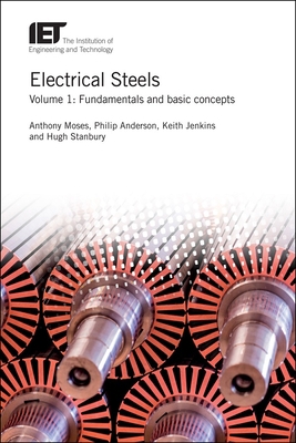 Electrical Steels: Fundamentals and Basic Concepts 1785619705 Book Cover