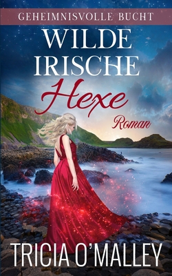 Wilde irische Hexe [German] B0CHLH8RJQ Book Cover