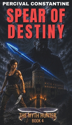 Spear of Destiny: A Pulp Adventure B0HLY9W1GV Book Cover