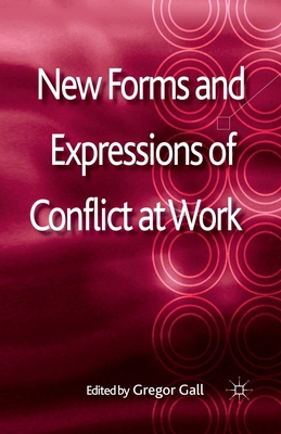 New Forms and Expressions of Conflict at Work 1349335800 Book Cover