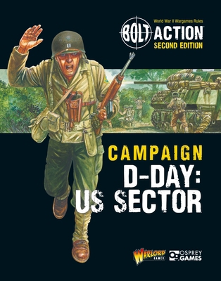 Bolt Action: Campaign: D-Day: Us Sector 1472839080 Book Cover