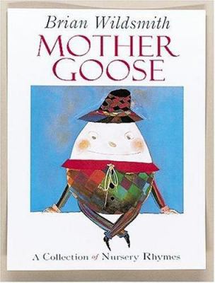 Mother Goose: A Collection of Nursery Rhymes 0192721801 Book Cover