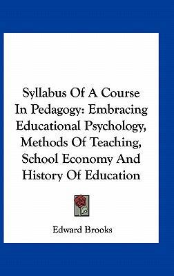 Syllabus Of A Course In Pedagogy: Embracing Edu... 1161647066 Book Cover