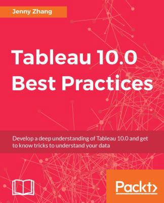 Tableau 10.0 Best Practices 1786460092 Book Cover