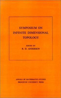 Symposium on Infinite Dimensional Topology 0691080879 Book Cover