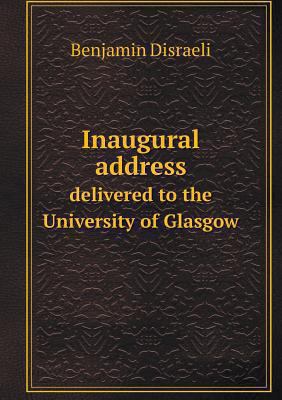 Inaugural address delivered to the University o... 5518626185 Book Cover