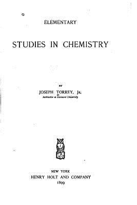 Elementary Studies in Chemistry 1522971955 Book Cover