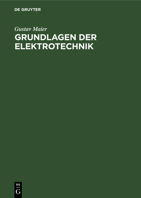 Grundlagen Der Elektrotechnik [German] 311246737X Book Cover