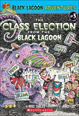 The Class Election from the Black Lagoon 1417623659 Book Cover