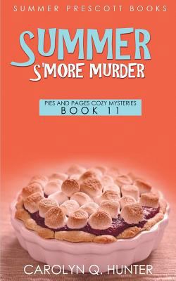 Summer S'More Murder 1721225919 Book Cover