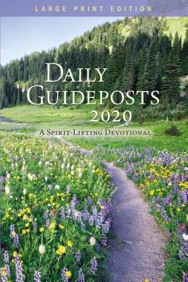 Daily Guideposts 2020 Large Print: A Spirit-Lif... [Large Print] 0310354676 Book Cover