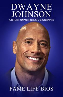 Paperback Dwayne Johnson : A Short Unauthorized Biography Book