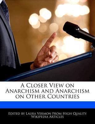 A Closer View on Anarchism and Anarchism on Oth... 127622642X Book Cover