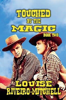 Touched By The Magic B0D8JND48T Book Cover