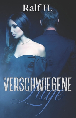 Die verschwiegene Lüge [German] 3949417176 Book Cover