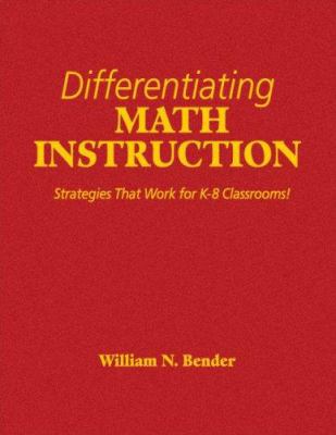 Differentiating Math Instruction: Strategies Th... 0761931473 Book Cover
