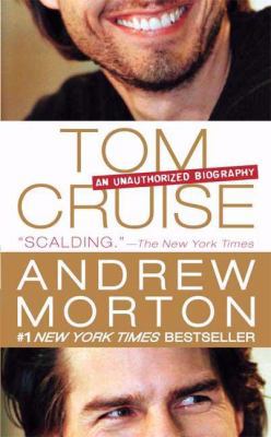 Tom Cruise: An Unauthorized Biography 0312943377 Book Cover