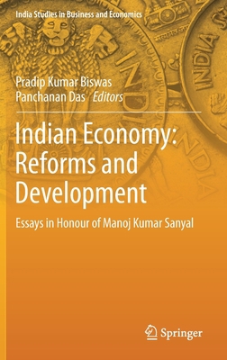 Indian Economy: Reforms and Development: Essays... 9811382689 Book Cover