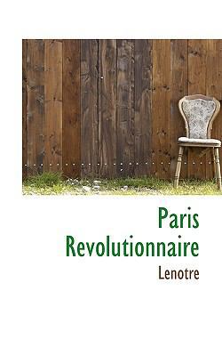 Paris R Volutionnaire [French] 1117108449 Book Cover