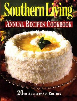 The Southern Living Annual Recipes Cookbook 0848716884 Book Cover