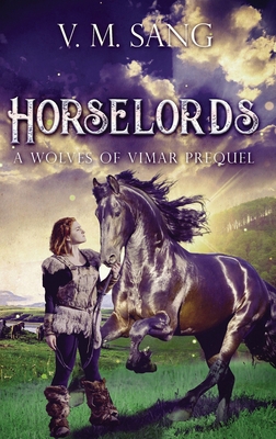 Horselords: A Wolves of Vimar Prequel [Large Print] 4824141001 Book Cover