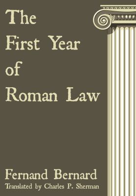 The First Year of Roman Law 1584778865 Book Cover