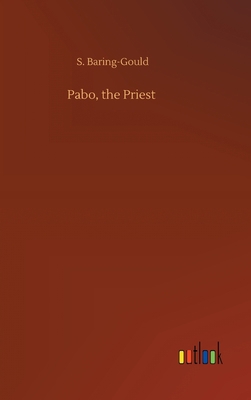 Pabo, the Priest 3752390131 Book Cover