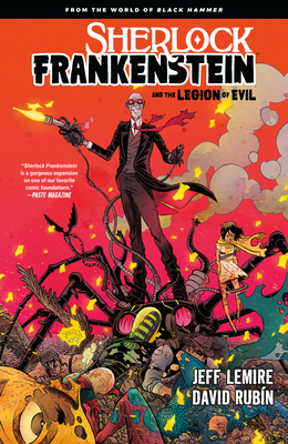 Sherlock Frankenstein & the Legion of Evil: Fro... 150670526X Book Cover