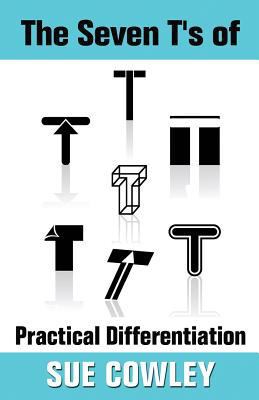 The Seven T's of Practical Differentiation 148953783X Book Cover